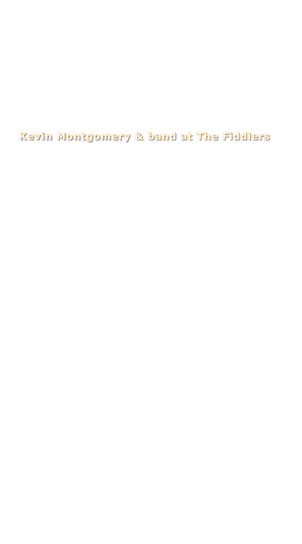 Kevin Montgomery & band at The Fiddlers